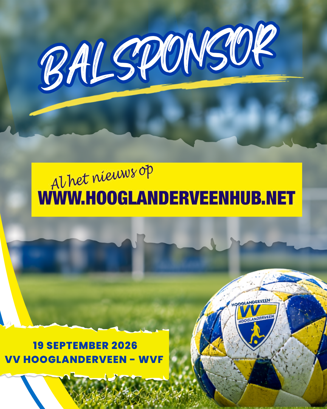 Zaterdag 19 september is Hooglanderveenhub.net de wedstrijdbal sponsor.