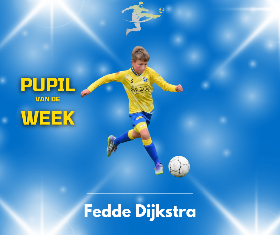 Pupil van de week: Fedde Dijkstra