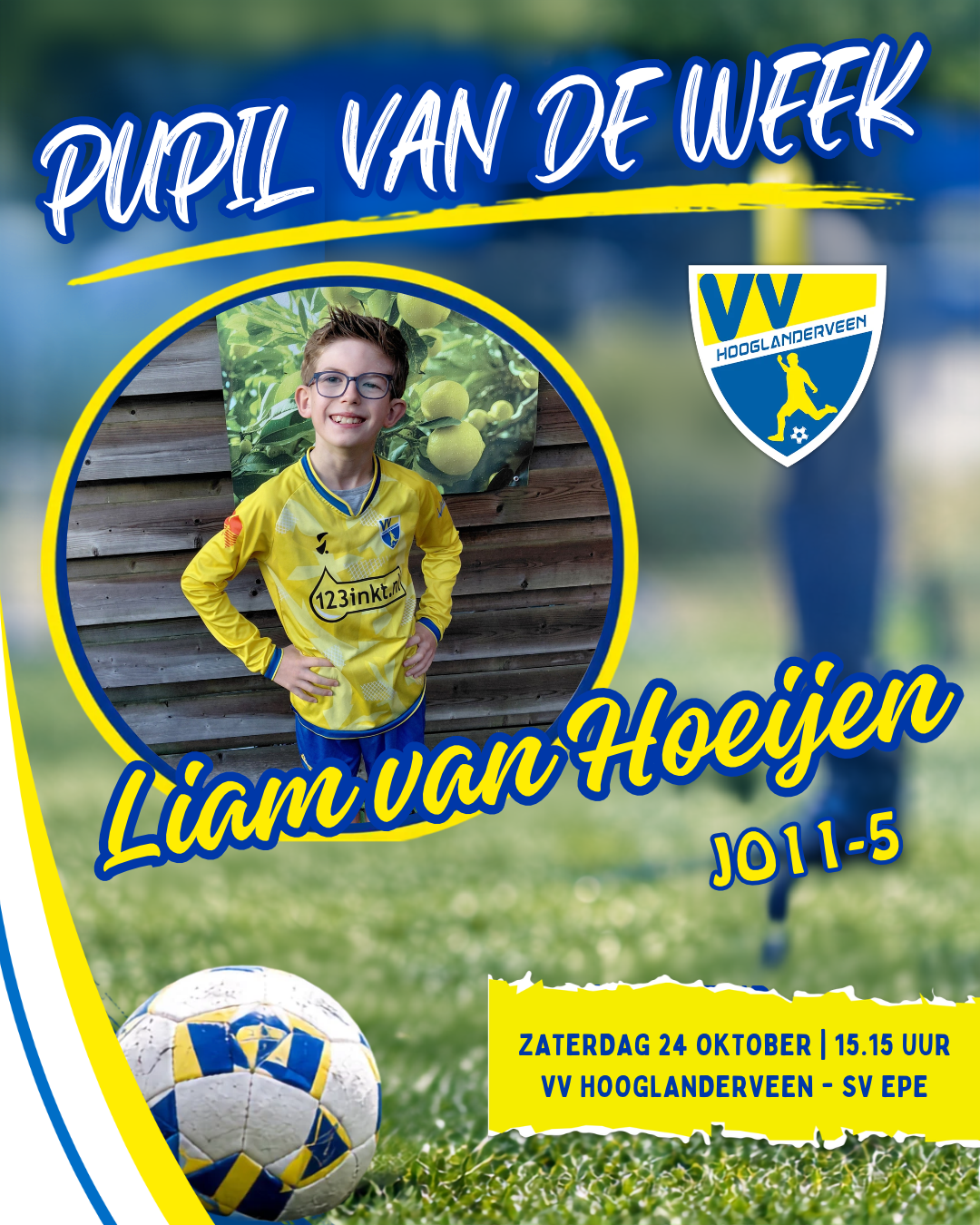 ⚽ 𝗣𝘂𝗽𝗶𝗹 𝘃𝗮𝗻 𝗱𝗲 𝗪𝗲𝗲𝗸: 𝗟𝗶𝗮𝗺 𝘃𝗮𝗻 𝗛𝗼𝗲𝗶𝗷𝗲𝗻! ⚽
